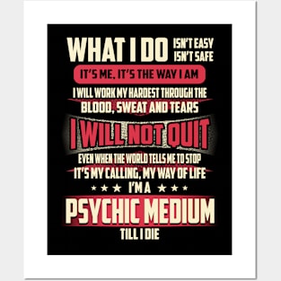 Psychic Medium What i Do Posters and Art